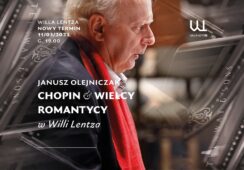 „Chopin i Wielcy Romantycy”. Koncert Janusza Olejniczaka w Willi Lentza w Szczecinie